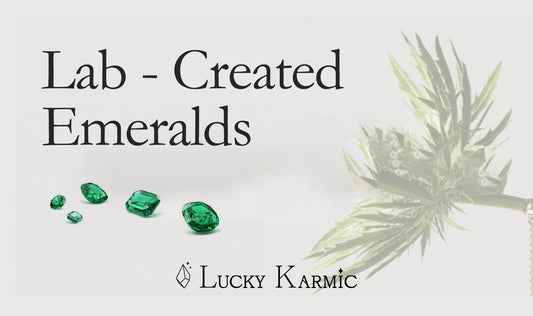 Lab - Created Emeralds: The Ideal Alternative to Natural Emeralds